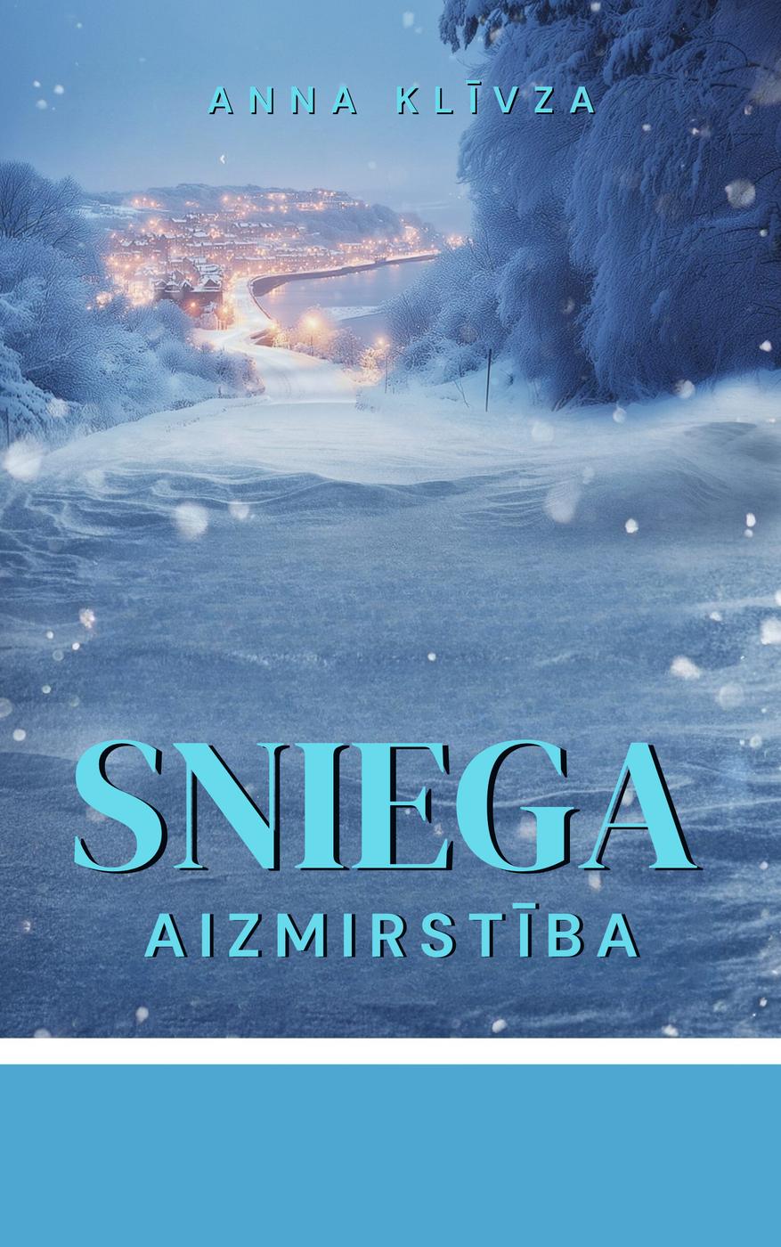 Sniega aizmirstba   Anna Klvza