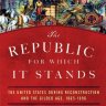 Соединенные Штаты в период Реконструкции и Позолоченного века 1865-1896 гг